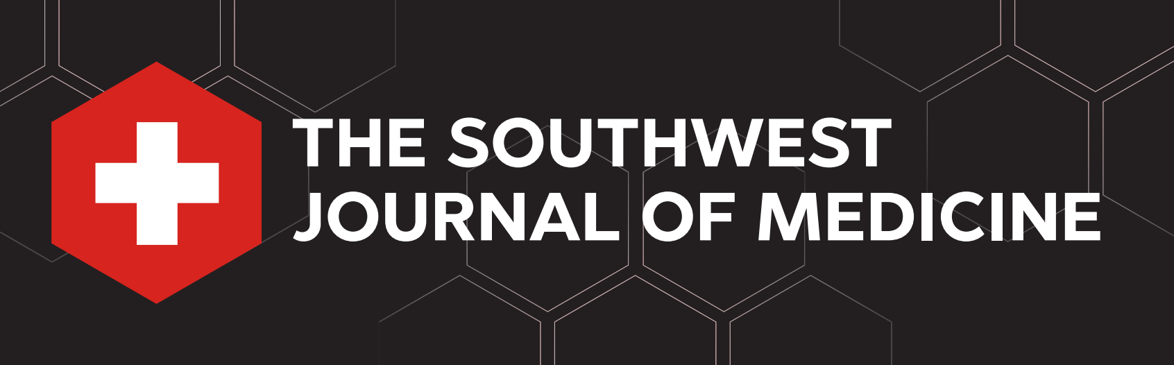 The Southwest Journal of Medicine