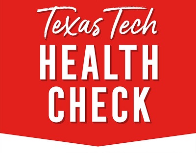 			      Texas Tech Health Check Celebrates 100th Episode			   