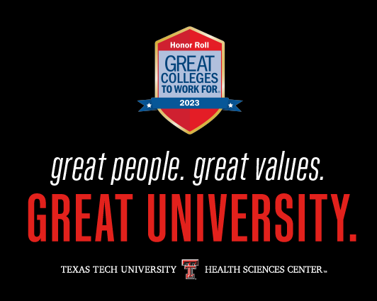 			      TTUHSC named a ‘2023 Great College to Work For®’			   